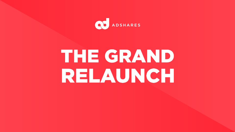ADSHARES - The Grand Relaunch. The Metaverse advertising standard gets a new look