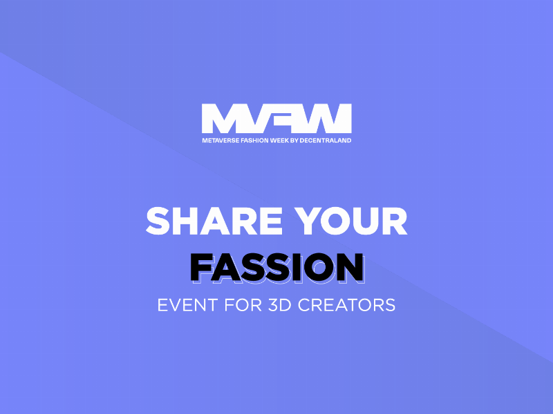 SHARE YOUR FASSION. Adshares event for 3D creators in Decentraland